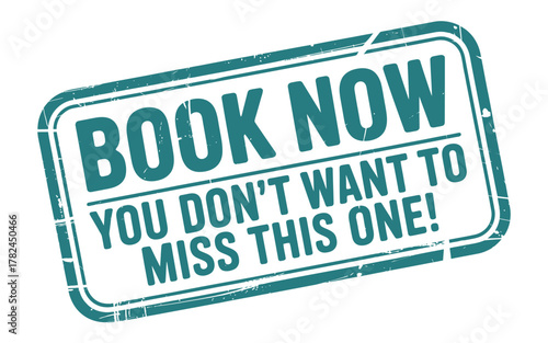 Book now you don t want to miss this one stamp