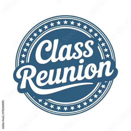 Retro class reunion emblem with stars and text