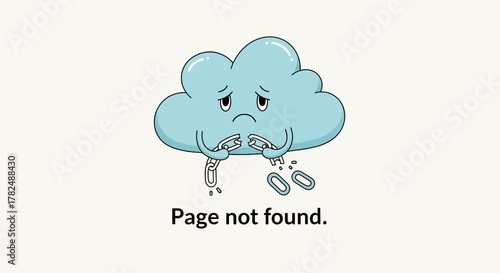 Cloud Illustration Representing A Broken Chain with the Text 'Page Not Found' Indicating An Error Or Lost Connection