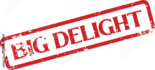 Big Delight textured rubber stamp impression expresses joy happiness and immense satisfaction