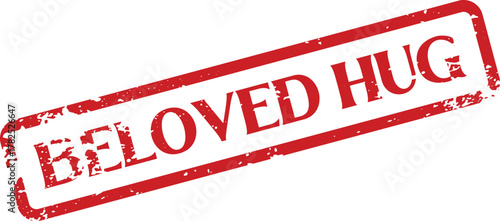 Beloved Hug Red Grunge Rubber Stamp Emblem Expressing Warmth Comfort and Affection