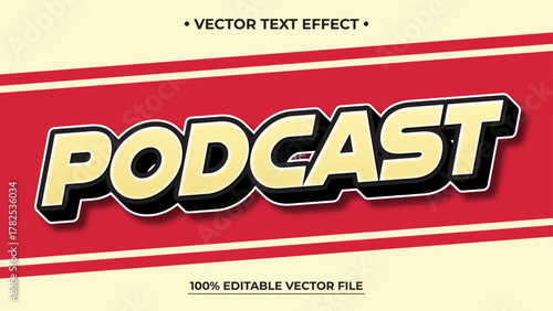 Bold Podcast Text Effect with Shadow and Red Background Editable Vector File