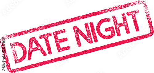 Bold red distressed Date Night rubber stamp effect signifying romantic evening plans and leisure