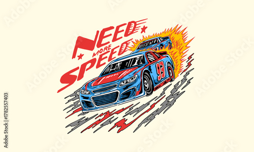 drift racing car artwork. Vintage motorsport illustration with Need More Speed text for a poster.
