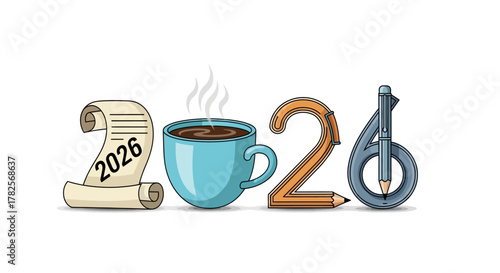 Creative the year 2026 represented by scroll with the numbers, steaming cup coffee, and pencil and compass