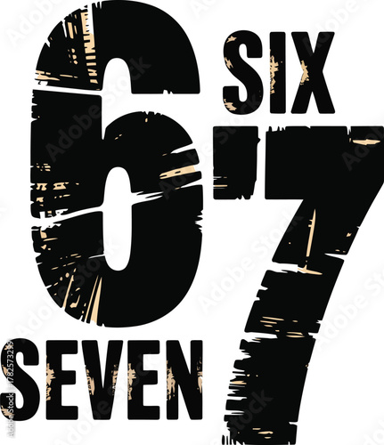 Bold grunge number six and seven with distressed texture