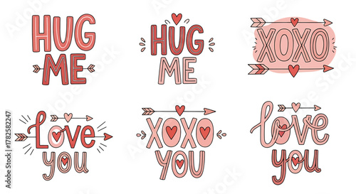 Set of six hand drawn lettering phrases for valentines day hug me and love you calligraphy words