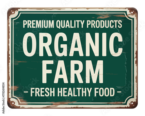 Vintage organic farm premium quality products fresh healthy food sign