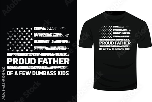 Proud Father Of A Few Dumb-ass Kids Funny Father's Day Svg Design