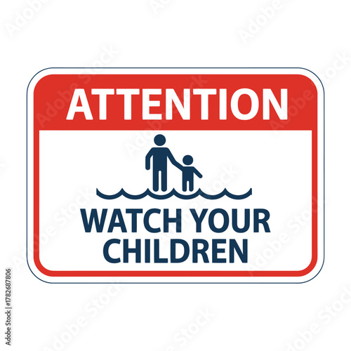 Attention watch your children sign with parent and child at water s edge