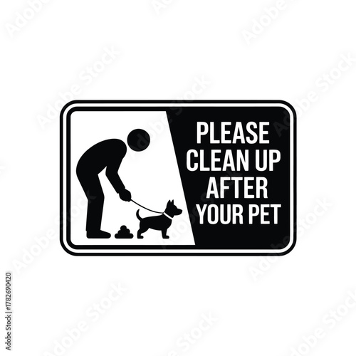 Clean up after your pet sign with person and dog silhouette