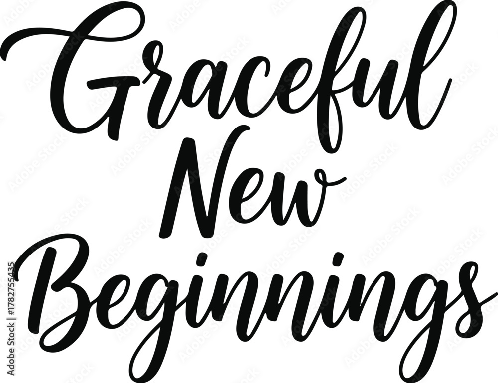 Naklejka premium Graceful New Beginnings elegant cursive script typography.