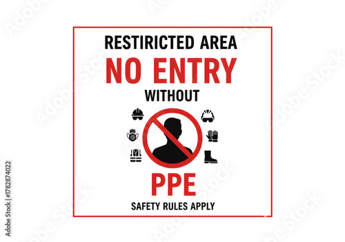 Restricted Area No Entry Sign Red Black White PPE Required PNG on Transparent Background