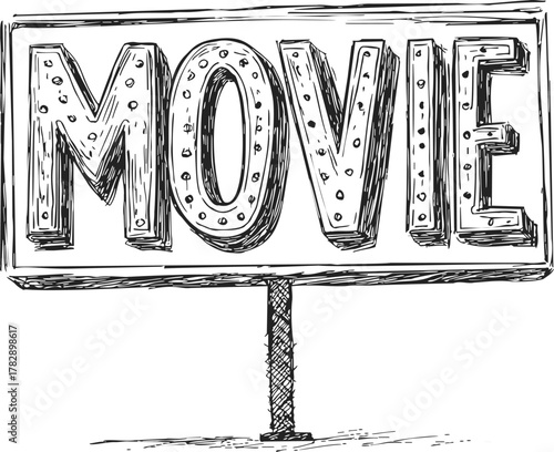 Movie sign sketch, hand drawn retro marquee with bold letters and vintage style — stock vector