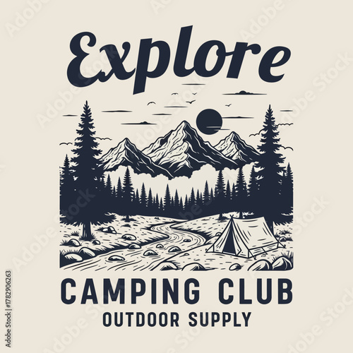 Vintage camping club design featuring mountains, forest, river, and tent. Perfect for outdoor adventure, hiking, exploration, and wilderness travel enthusiasts. Ideal for t-shirt and logo design.