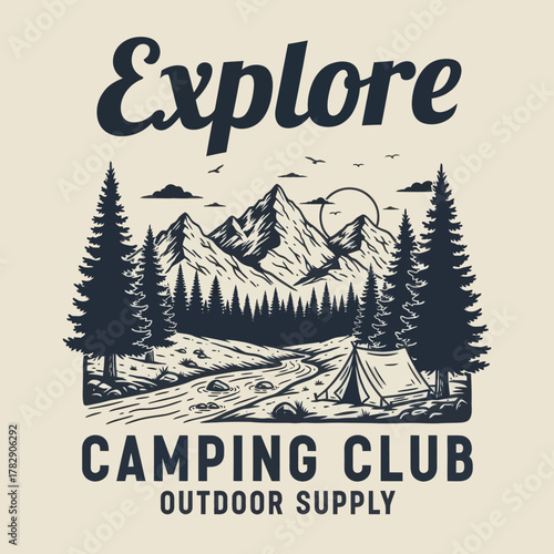 Vintage camping club design featuring mountains, forest, river, and tent. Perfect for outdoor adventure, hiking, exploration, and wilderness travel enthusiasts. Ideal for t-shirt and logo design.