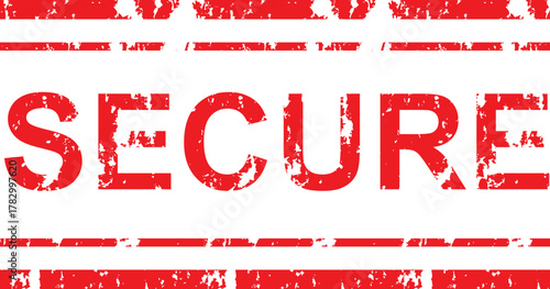 A red secure stamp with horizontal lines above and below on a white background in a grunge style