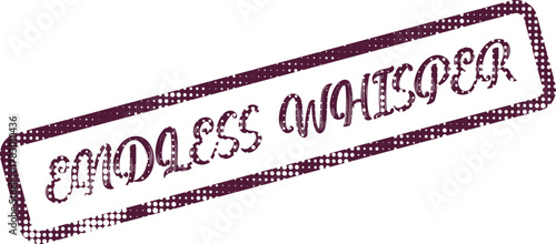 Endless Whisper Concept Maroon Rubber Stamp for Subtle Secrets and Ideas