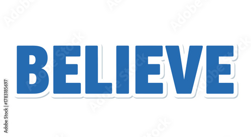 Boldly Believing: A blue typographic statement with a white shadow effect creates impactful