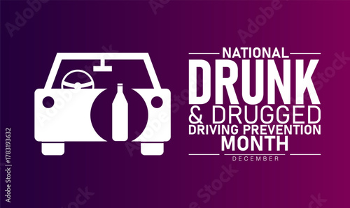 National Drunk and Drugged Driving Prevention Month Poster Banner and Background Abstract Design Template Featuring Car Steering Wheel and Warning Sign Illustration for Road Safety Awareness Education