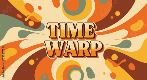 A bold retro serif typography poster template, "TIME WARP" text, 70s nostalgia aesthetic, with abstract shapes and textured grains, vintage color palette of orange, brown, and yellow.