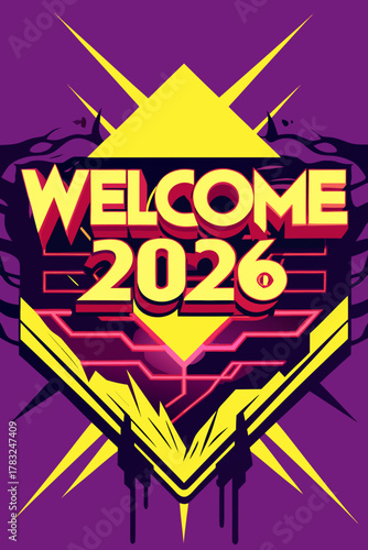 Bold yellow and pink neon text welcoming 2026 with geometric shapes and futuristic design on purple background