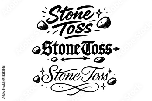 Artistic Stone Toss. Stone Toss. Create a calligraphy lettering illustration of the phrase: Stone Toss. Render