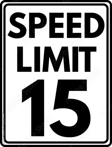 Speed limit 15 mph traffic sign