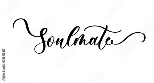 Elegant calligraphy word soulmate in romantic inspirational style for wedding and home decor