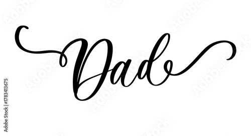 Elegant calligraphy word dad in inspirational family love style for home and holiday decor