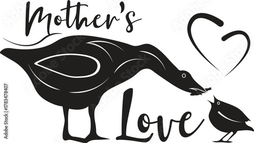 Mother goose and baby bird with heart and mothers love text