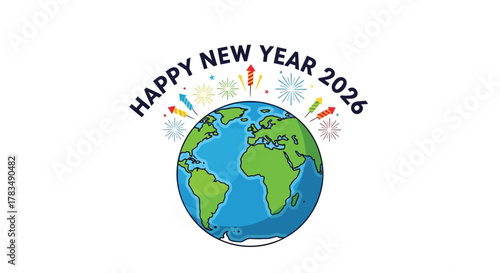 Happy new year 2026 with earth and festive fireworks display celebrating global celebration