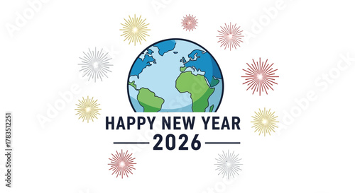 Happy new year 2026 with earth and colorful fireworks celebrating global celebration and new beginnings