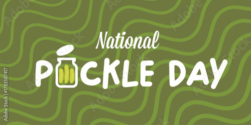 National Pickle day banner design template with text and pickled cucumbers in jar. Pickle day logo ,icon, flyer and greeting card. 14 november national day of pickled cucumber or pickle day