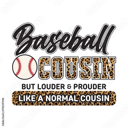 baseball cousin funny family quote design sporty typography vector art for baseball fan t shirt print and poster