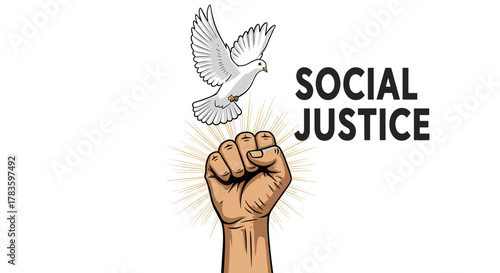 Symbolic representation of social justice featuring a raised fist symbolizing power and protest, a dove representing peace and freedom, and the words "SOCIAL JUSTICE" in bold typography, set against