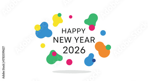 Happy new year 2026 greeting with colorful abstract organic shapes and dots on a white background