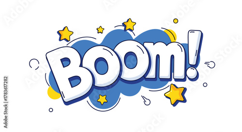 Dynamic comic book style 'Boom!' text in white, on a blue explosion bubble with yellow stars, depicting excitement, impact, or a sudden event.