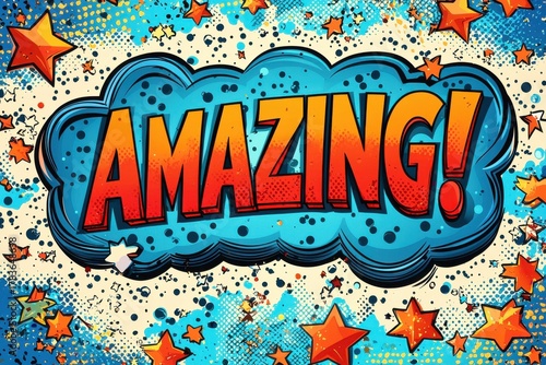 Colorful comic-style artwork showcasing the word amazing with stars