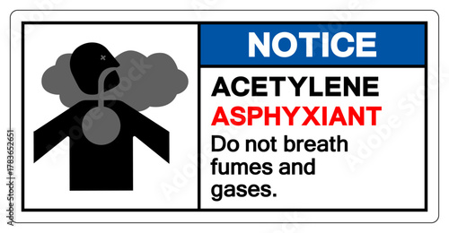 Notice Acetylene Asphyxiant Symbol Sign ,Vector Illustration, Isolate On White Background Label.EPS10