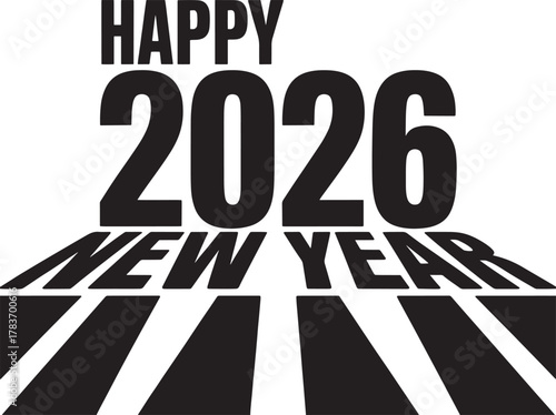 Happy 2026 New Year bold text graphic with perspective effect vector