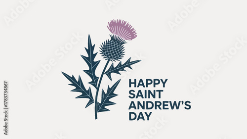Happy Saint Andrew’s Day Scotland Thistle Flower Celebration Design