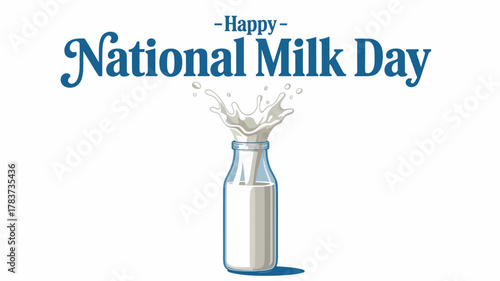 Happy National Milk Day with Milk Bottle and Splash Illustration