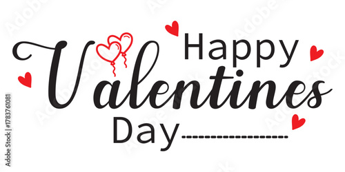 Valentines Day romantic lettering. Happy Valentine's Day, February 14 holiday greetings. Creative typography for your graphic design. 