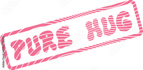 Pure Hug Pink Grunge Style Decorative Emblem for Affectionate and Loving Concepts