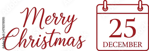 Festive merry christmas greeting with calendar showing christmas day on december 25