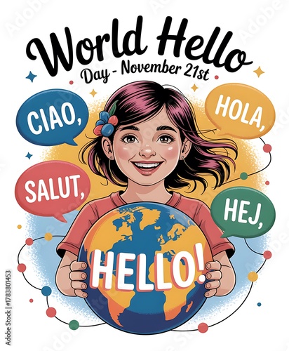 Celebrating world hello day november 21st with a smiling girl holding a globe of greetings