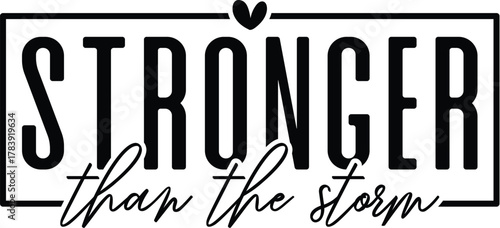 Stronger Than the Storm