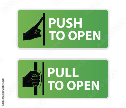 Push and pull to open door sign with hand icon instruction sign for public places