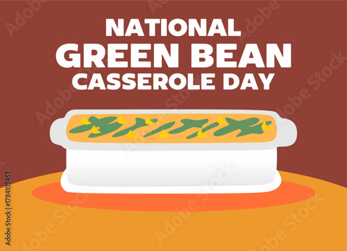 National Green Bean Casserole Day with a delicious green bean casserole